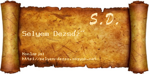 Selyem Dezső névjegykártya